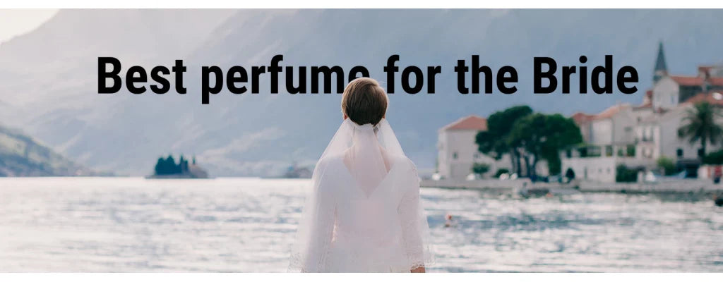 Best Perfume Choices for Brides