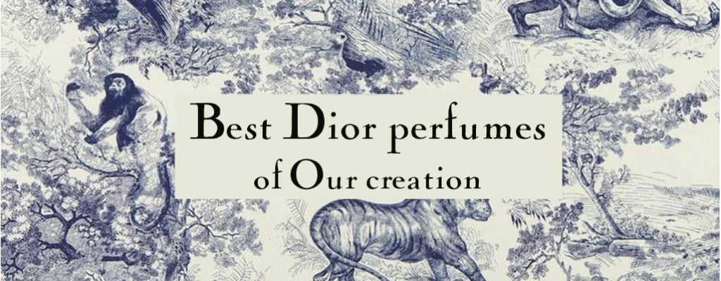 Best Dior Perfume of our vision