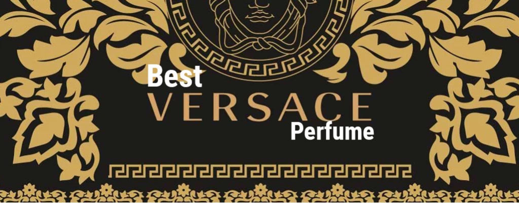 Best Versace perfume